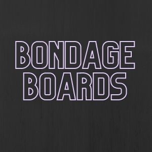 Bondage Board