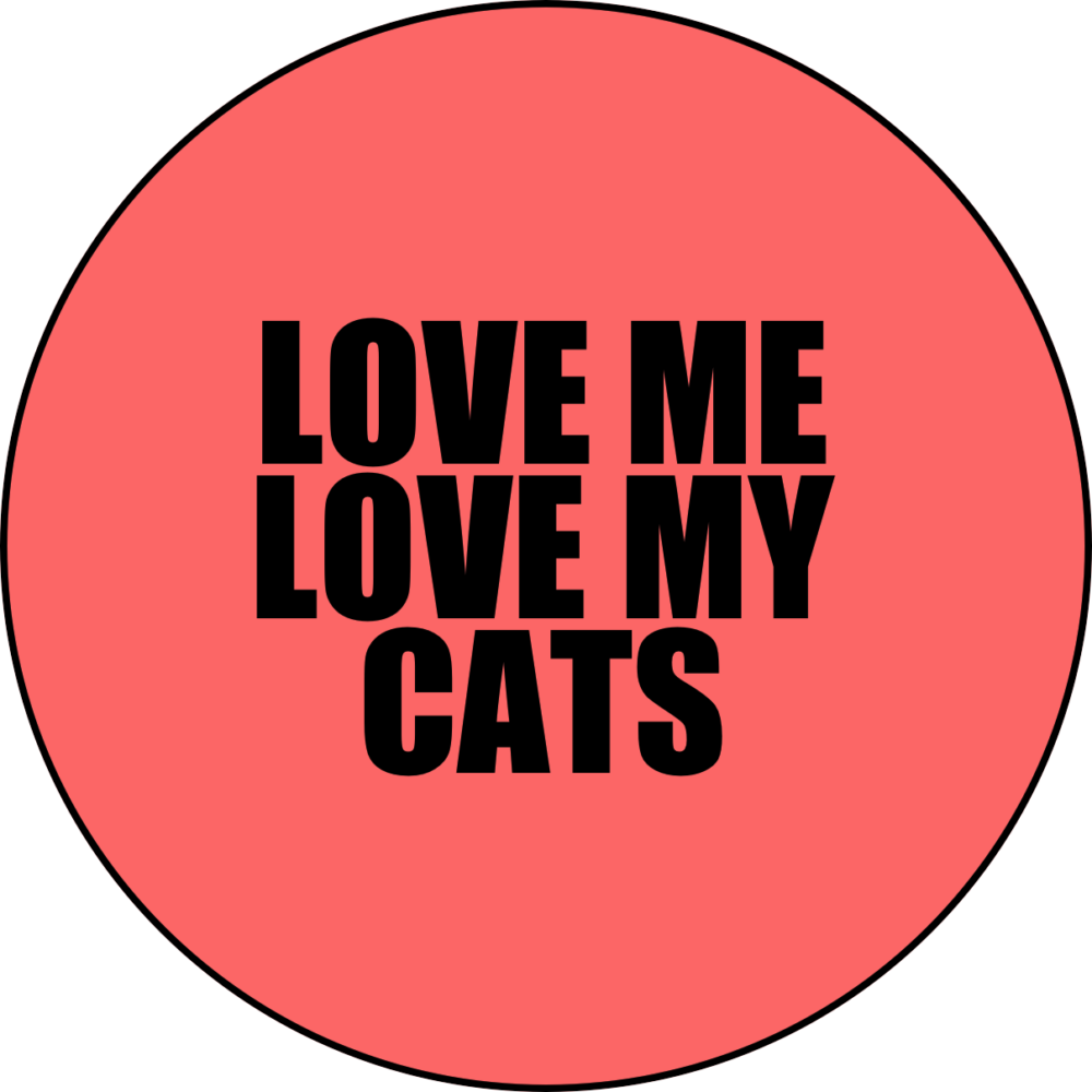 Vintage Style Button Badge - Love Me Love My Cats